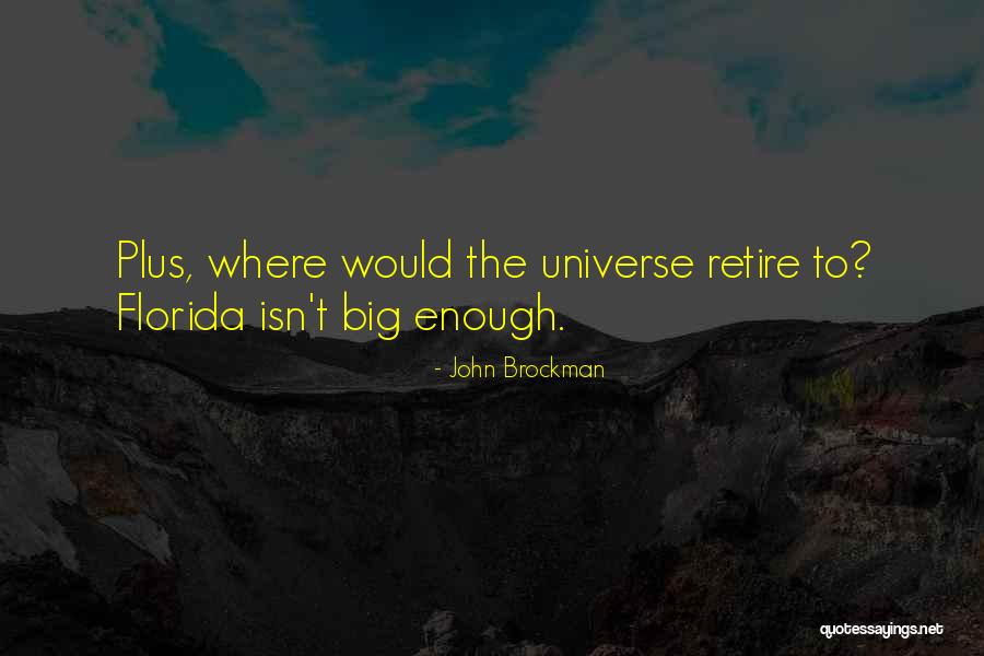 John Brockman Quotes 856869 John Brockman Quotes 856869
