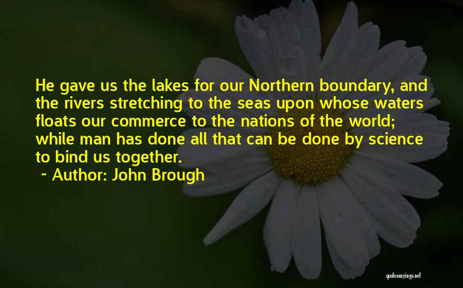 John Brough Quotes 911619