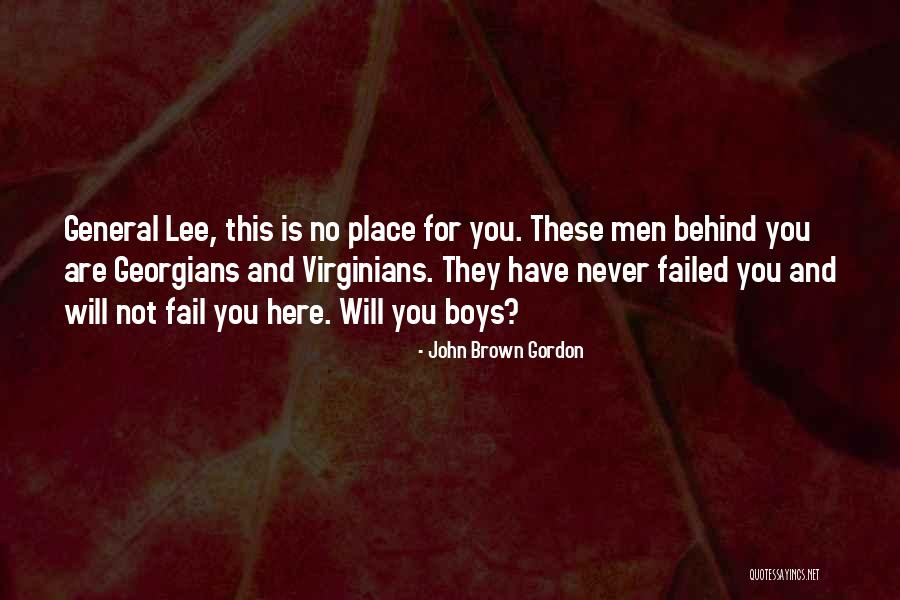 John Brown Gordon Quotes 1179513 John Brown Gordon Quotes 1179513