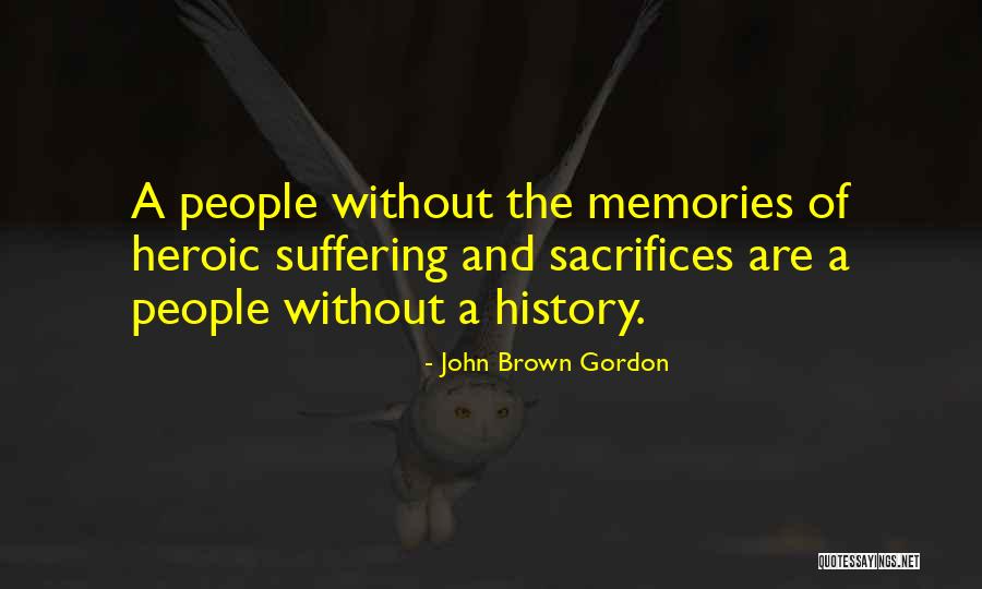 John Brown Gordon Quotes 1838896 John Brown Gordon Quotes 1838896