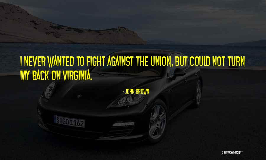 John Brown Quotes 1359910