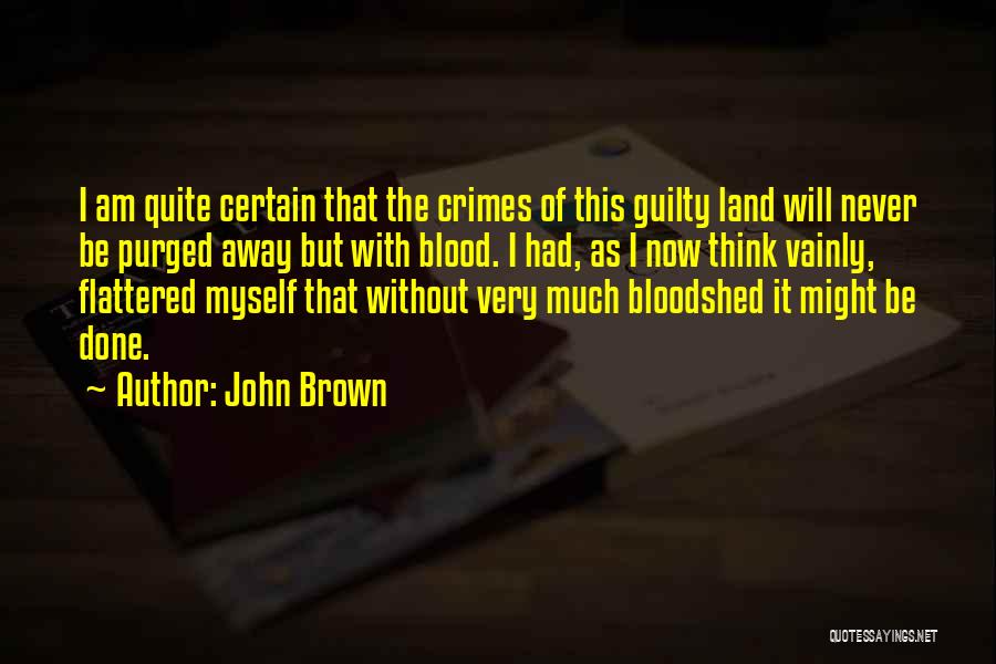 John Brown Quotes 2193318