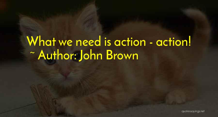 John Brown Quotes 327728