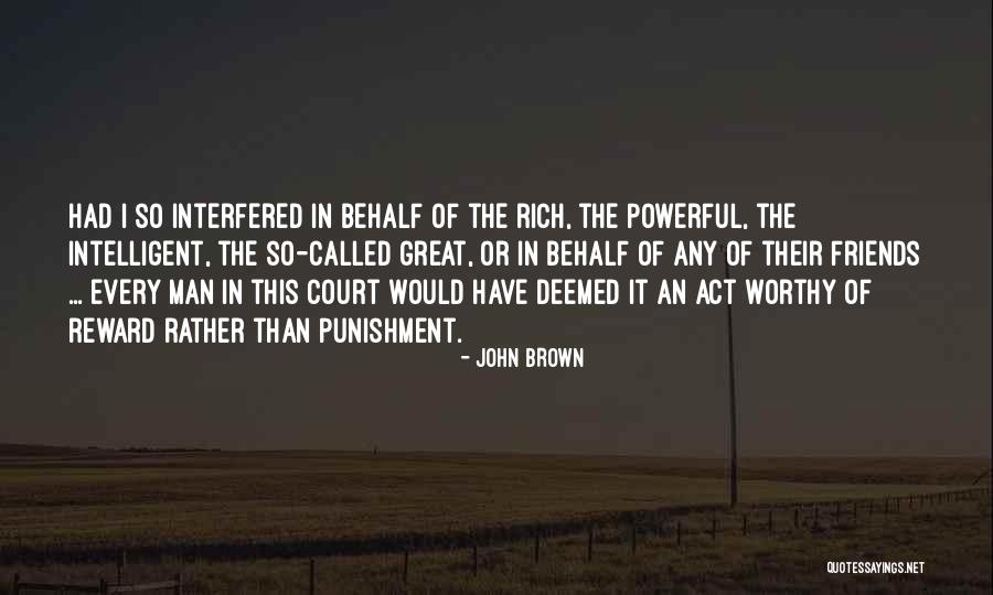 John Brown Quotes 870301