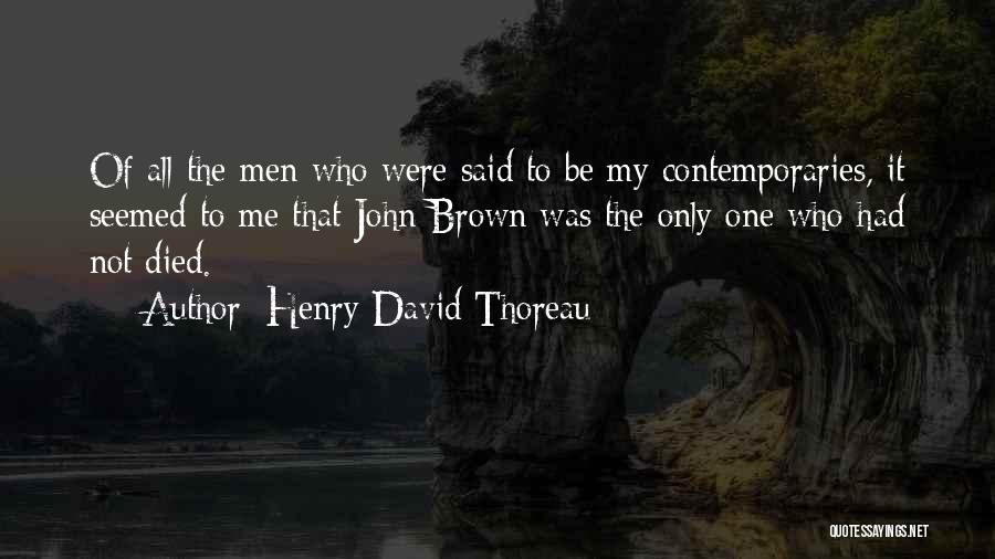 John Brown's Quotes By Henry David Thoreau