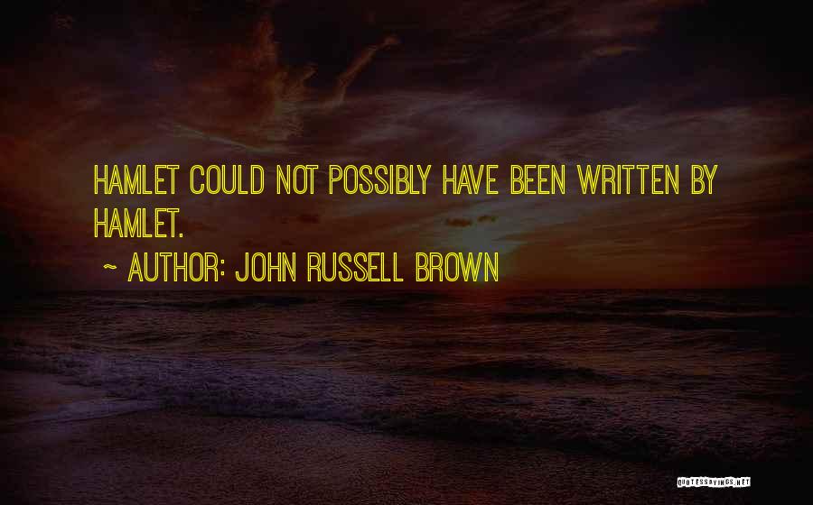 John Brown's Quotes By John Russell Brown