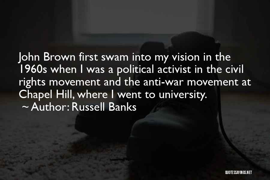 John Brown's Quotes By Russell Banks