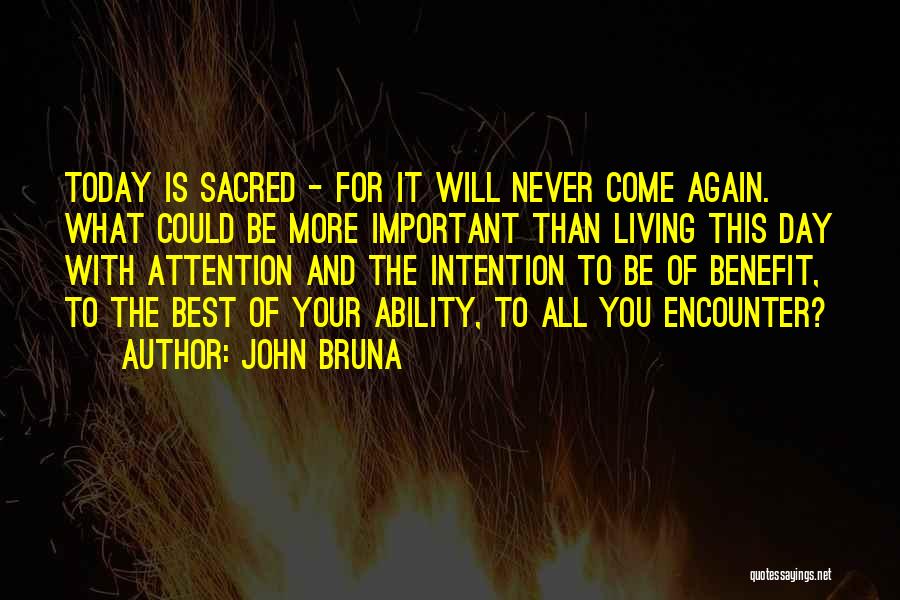 John Bruna Quotes 874632