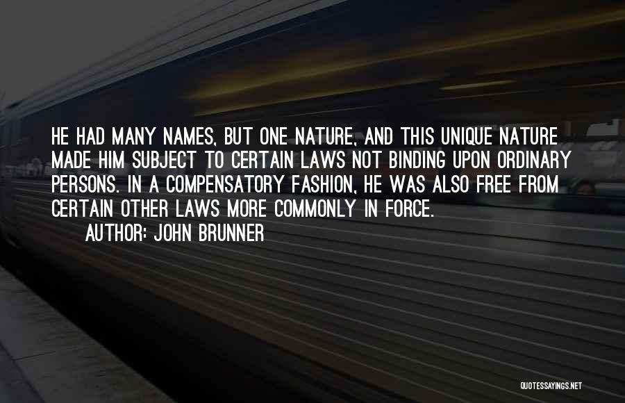 John Brunner Quotes 1537410