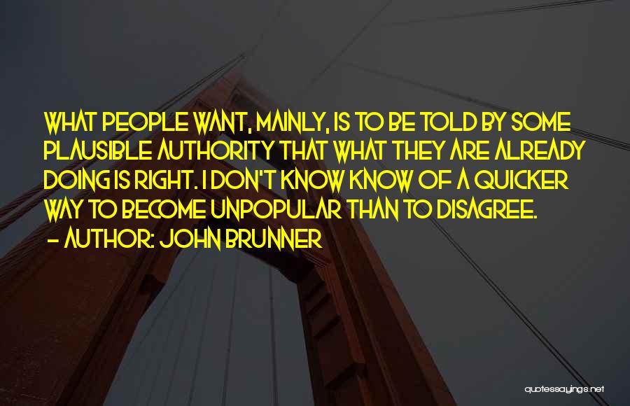 John Brunner Quotes 1715531