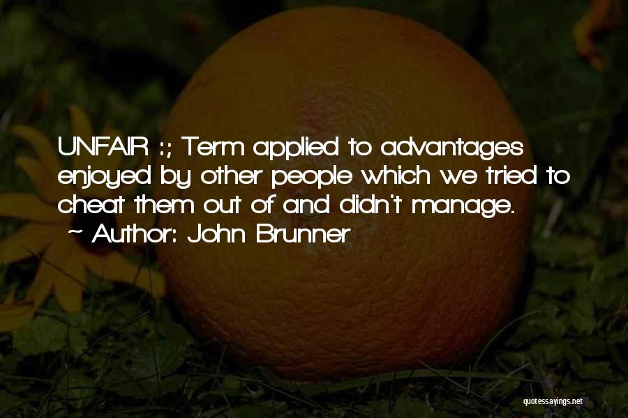 John Brunner Quotes 1912516