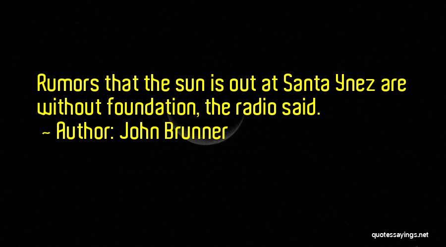 John Brunner Quotes 928171