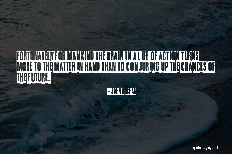 John Buchan Quotes 1374890 John Buchan Quotes 1374890