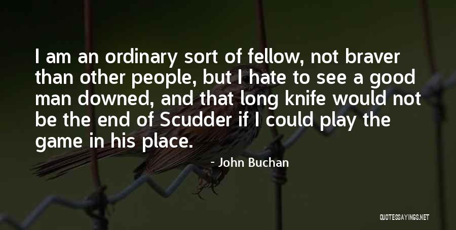 John Buchan Quotes 1641584