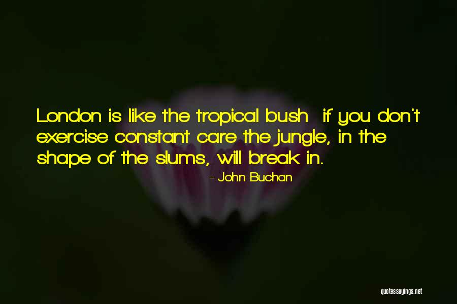 John Buchan Quotes 1922779