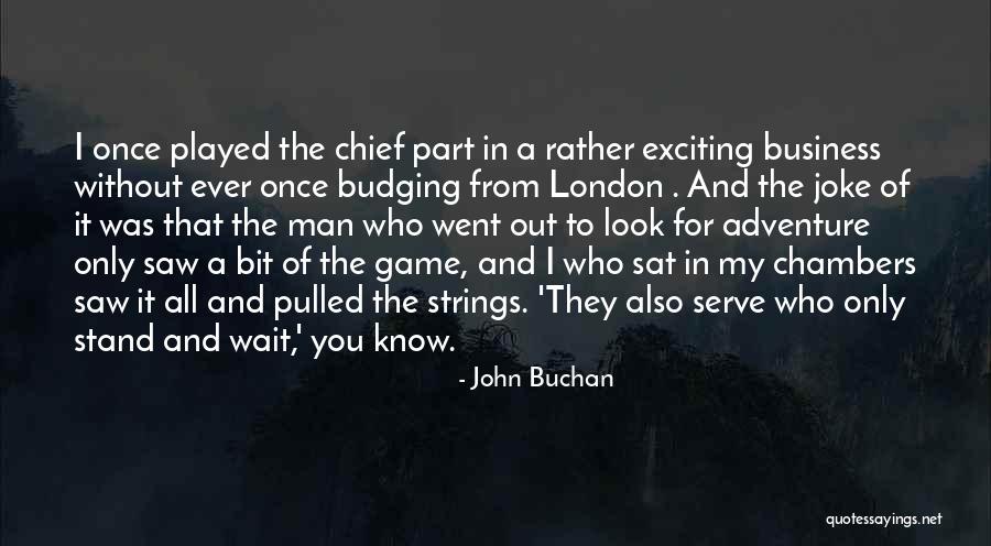 John Buchan Quotes 2221956