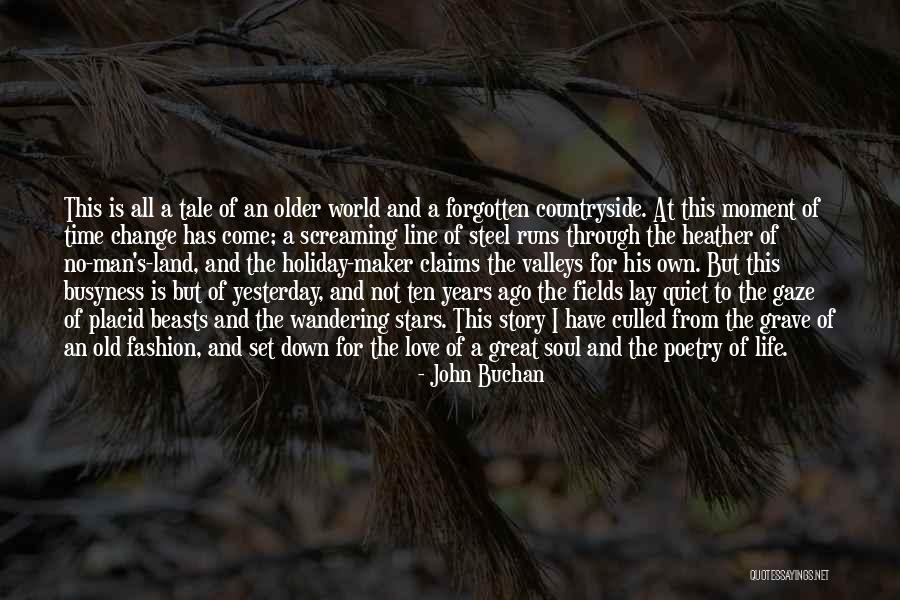 John Buchan Quotes 399854 John Buchan Quotes 399854