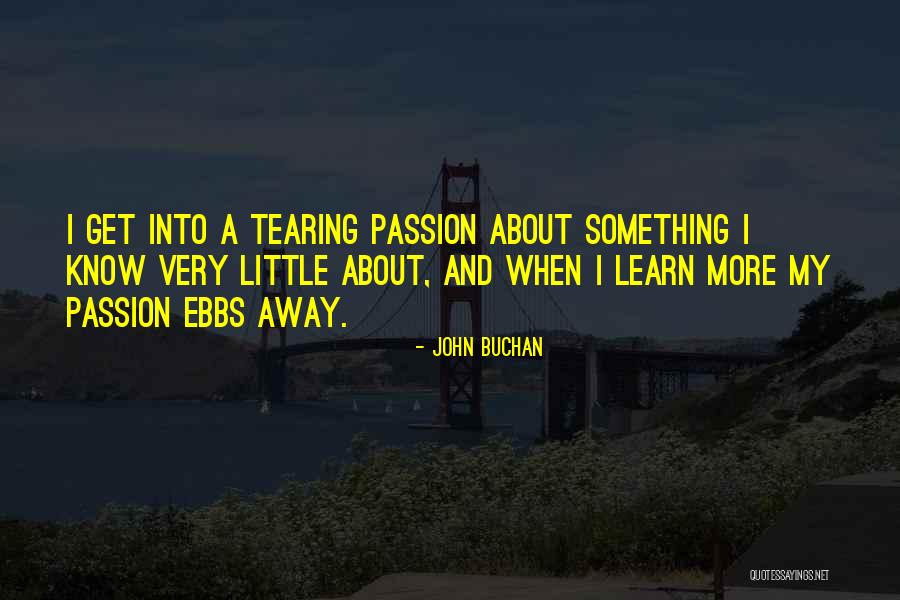 John Buchan Quotes 482627 John Buchan Quotes 482627