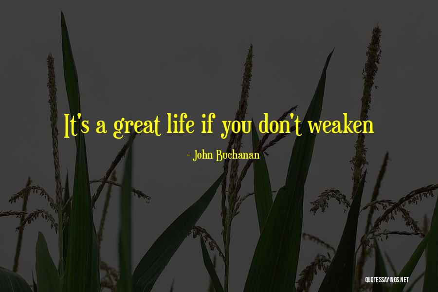 John Buchanan Quotes 918054 John Buchanan Quotes 918054