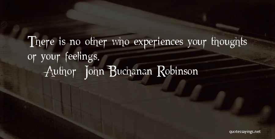 John Buchanan Robinson Quotes 546780