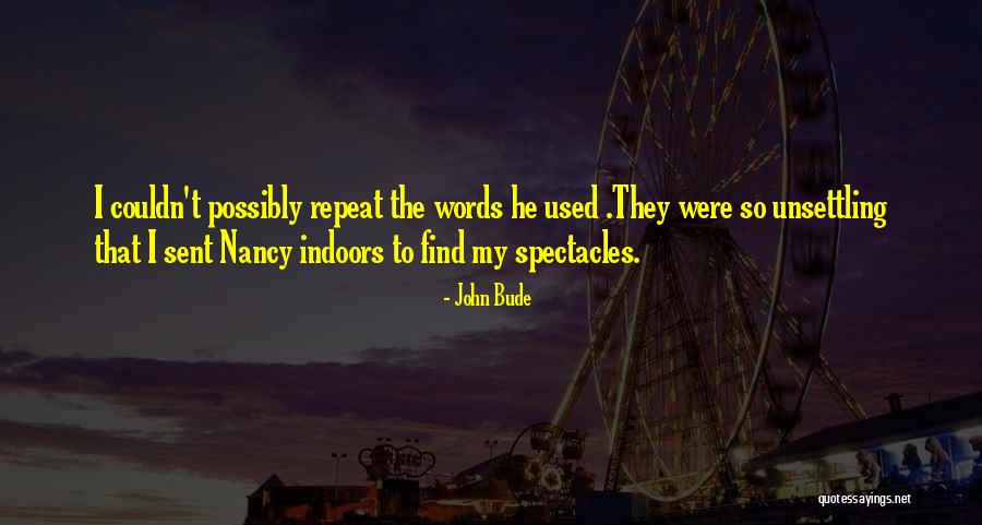 John Bude Quotes 523577