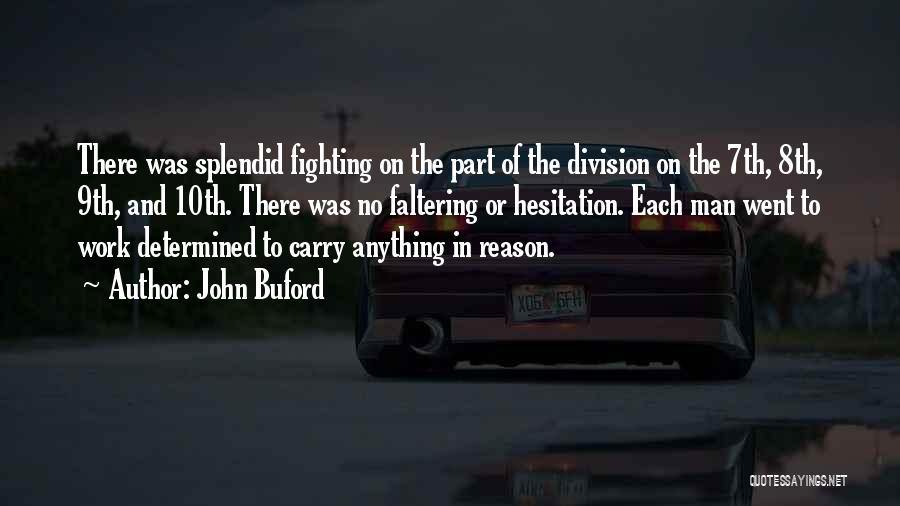 John Buford Quotes 2203415