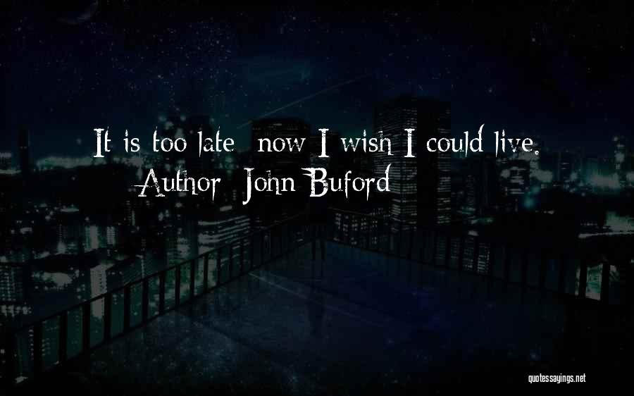 John Buford Quotes 522615