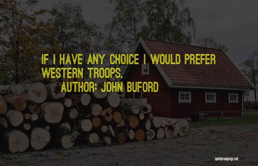 John Buford Quotes 888096