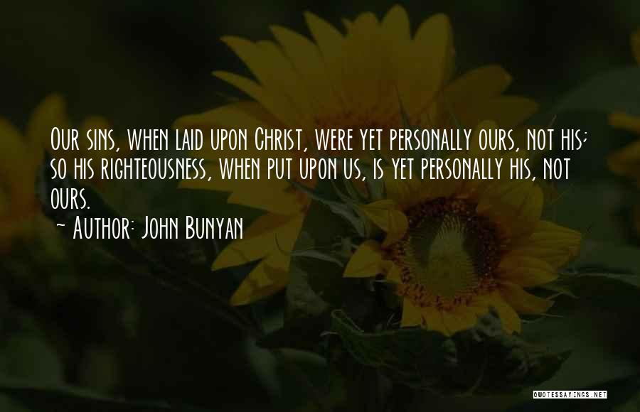 John Bunyan Quotes 1688597