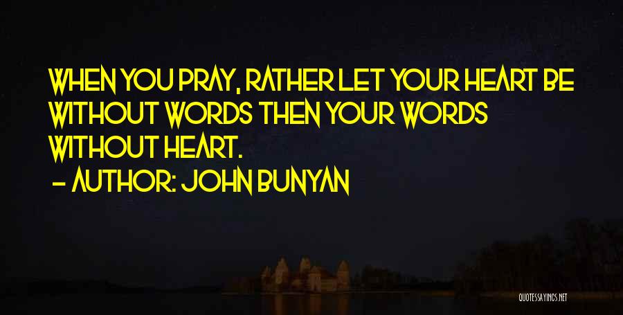 John Bunyan Quotes 1769684
