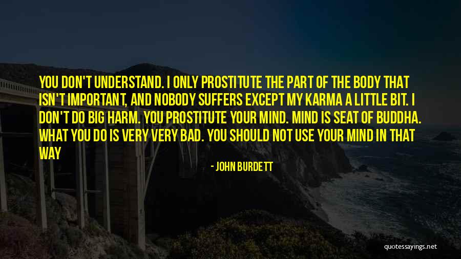 John Burdett Quotes 1199331