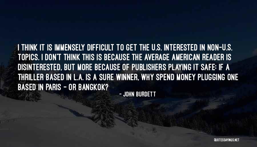 John Burdett Quotes 364574