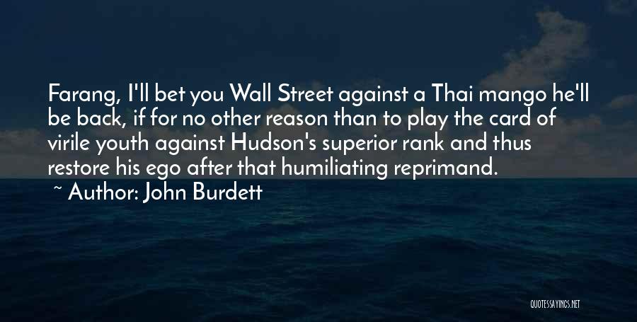John Burdett Quotes 642912