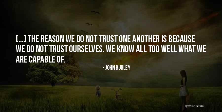 John Burley Quotes 1255817