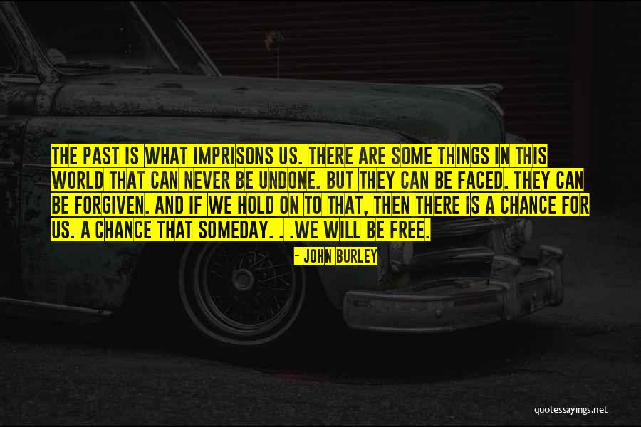 John Burley Quotes 2268572 John Burley Quotes 2268572