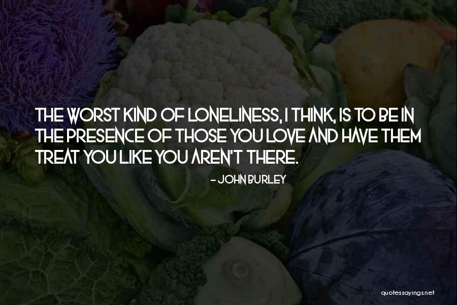 John Burley Quotes 227651 John Burley Quotes 227651