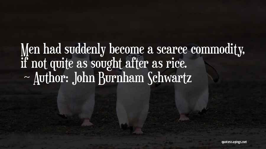 John Burnham Schwartz Quotes 1971609