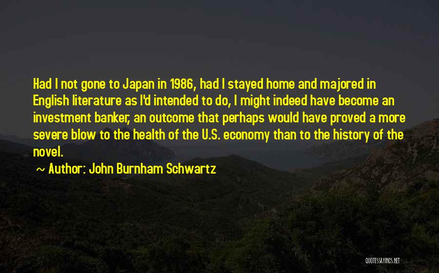 John Burnham Schwartz Quotes 790216