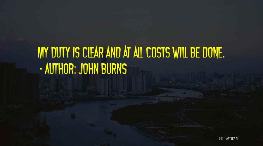 John Burns Quotes 1242510