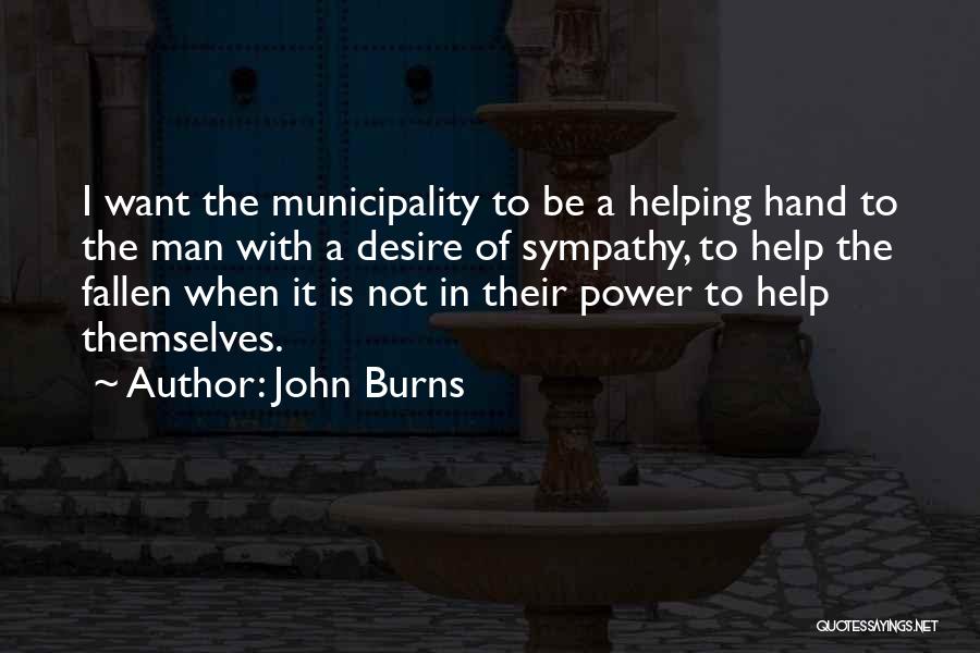 John Burns Quotes 1696195
