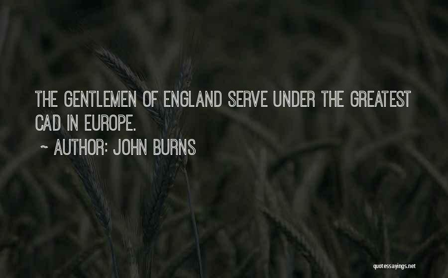 John Burns Quotes 867983