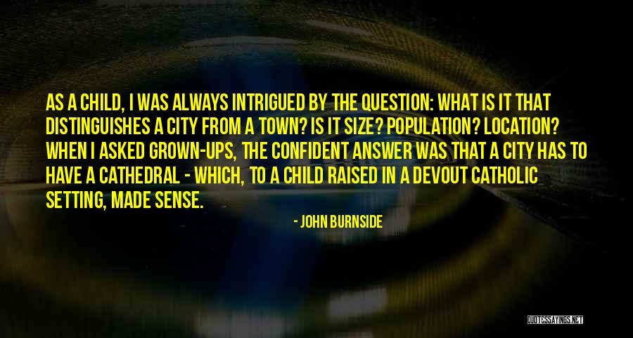 John Burnside Quotes 1236649