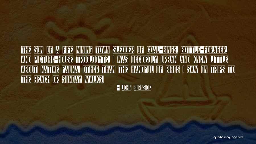 John Burnside Quotes 1404590 John Burnside Quotes 1404590