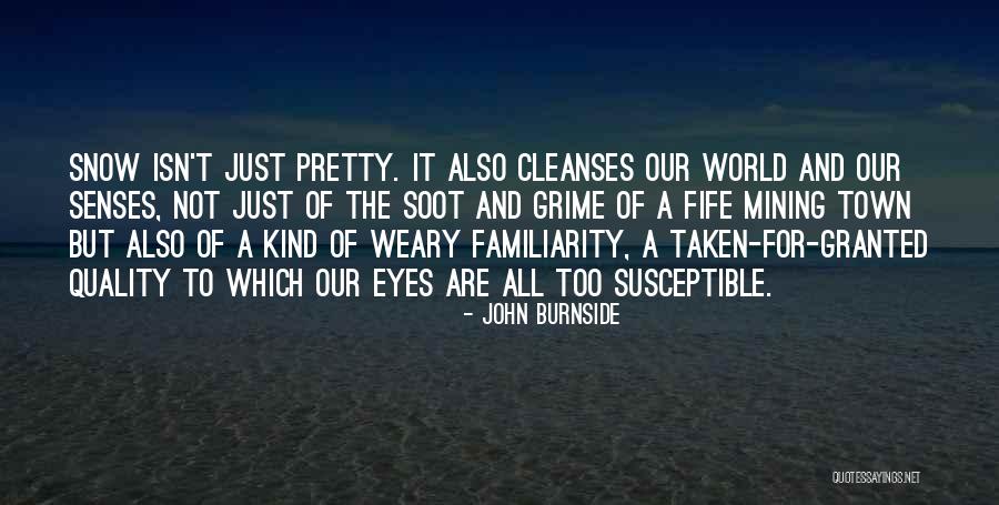 John Burnside Quotes 149176 John Burnside Quotes 149176