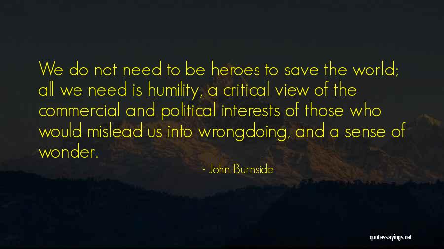 John Burnside Quotes 1569493 John Burnside Quotes 1569493