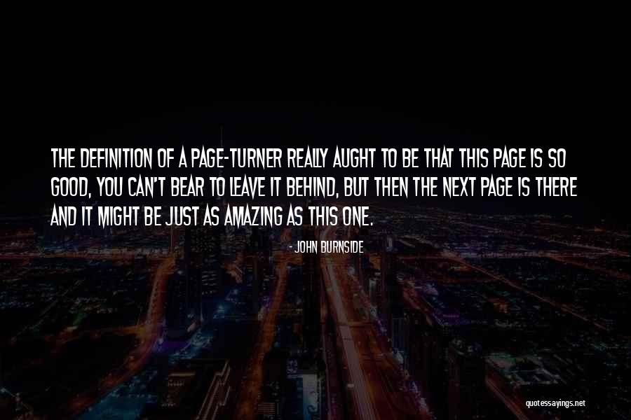 John Burnside Quotes 1616516 John Burnside Quotes 1616516