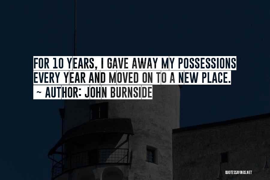 John Burnside Quotes 1910022