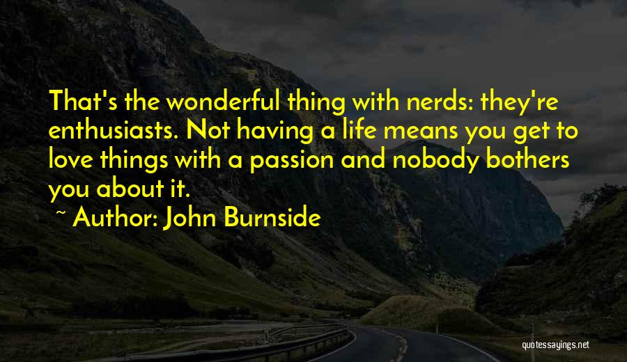 John Burnside Quotes 2033311