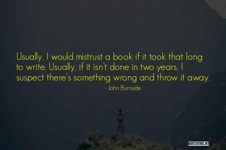 John Burnside Quotes 2194781