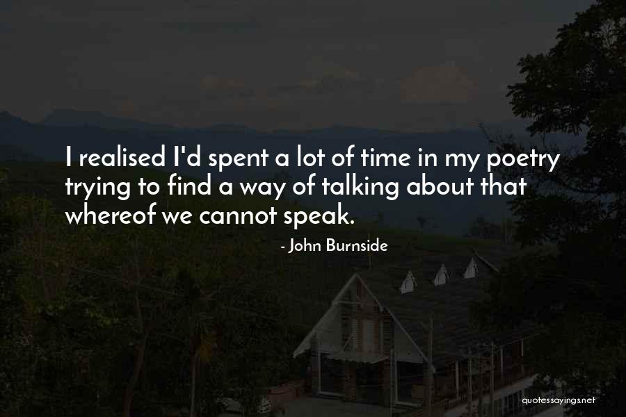 John Burnside Quotes 484476 John Burnside Quotes 484476